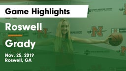 Roswell  vs Grady  Game Highlights - Nov. 25, 2019