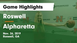 Roswell  vs Alpharetta  Game Highlights - Nov. 26, 2019
