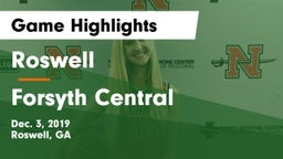 Roswell  vs Forsyth Central  Game Highlights - Dec. 3, 2019
