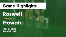 Roswell  vs Etowah  Game Highlights - Jan. 3, 2020