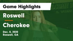 Roswell  vs Cherokee  Game Highlights - Dec. 8, 2020
