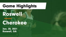 Roswell  vs Cherokee  Game Highlights - Jan. 20, 2021