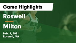 Roswell  vs Milton  Game Highlights - Feb. 2, 2021