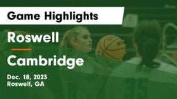 Roswell  vs Cambridge  Game Highlights - Dec. 18, 2023