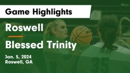 Roswell  vs Blessed Trinity  Game Highlights - Jan. 5, 2024