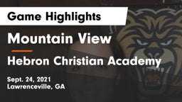 Mountain View  vs Hebron Christian Academy  Game Highlights - Sept. 24, 2021