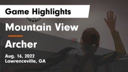 Mountain View  vs Archer  Game Highlights - Aug. 16, 2022