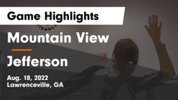 Mountain View  vs Jefferson  Game Highlights - Aug. 18, 2022