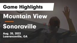 Mountain View  vs Sonoraville  Game Highlights - Aug. 20, 2022