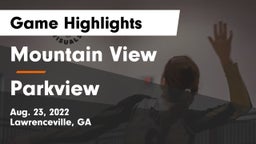 Mountain View  vs Parkview  Game Highlights - Aug. 23, 2022