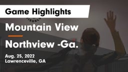 Mountain View  vs Northview -Ga. Game Highlights - Aug. 25, 2022
