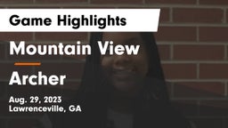 Mountain View  vs Archer  Game Highlights - Aug. 29, 2023