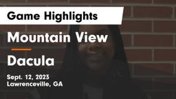 Mountain View  vs Dacula  Game Highlights - Sept. 12, 2023