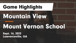 Mountain View  vs Mount Vernon School Game Highlights - Sept. 16, 2023