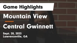Mountain View  vs Central Gwinnett  Game Highlights - Sept. 28, 2023