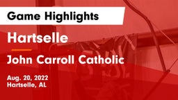 Hartselle  vs John Carroll Catholic  Game Highlights - Aug. 20, 2022