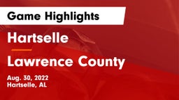 Hartselle  vs Lawrence County  Game Highlights - Aug. 30, 2022