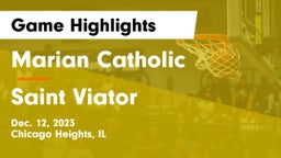 Marian Catholic  vs Saint Viator  Game Highlights - Dec. 12, 2023