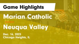 Marian Catholic  vs Neuqua Valley  Game Highlights - Dec. 16, 2023