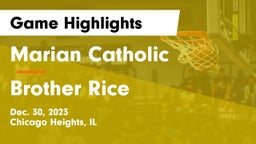 Marian Catholic  vs Brother Rice  Game Highlights - Dec. 30, 2023