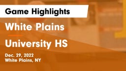 White Plains  vs University HS Game Highlights - Dec. 29, 2022