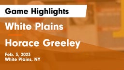 White Plains  vs Horace Greeley Game Highlights - Feb. 3, 2023