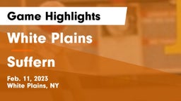 White Plains  vs Suffern  Game Highlights - Feb. 11, 2023