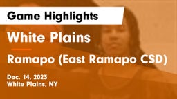 White Plains  vs Ramapo  (East Ramapo CSD) Game Highlights - Dec. 14, 2023