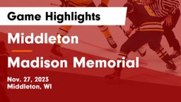 Middleton  vs Madison Memorial  Game Highlights - Nov. 27, 2023