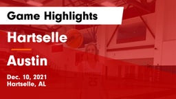 Hartselle  vs Austin Game Highlights - Dec. 10, 2021