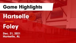 Hartselle  vs Foley  Game Highlights - Dec. 21, 2021