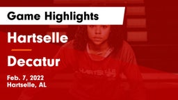 Hartselle  vs Decatur  Game Highlights - Feb. 7, 2022