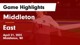 Middleton  vs East  Game Highlights - April 21, 2022