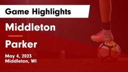 Middleton  vs Parker  Game Highlights - May 4, 2023