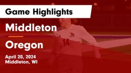 Middleton  vs Oregon  Game Highlights - April 20, 2024