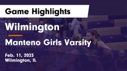 Wilmington  vs Manteno Girls Varsity Game Highlights - Feb. 11, 2023