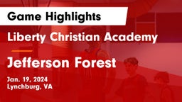 Liberty Christian Academy vs Jefferson Forest  Game Highlights - Jan. 19, 2024