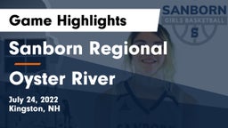 Sanborn Regional  vs Oyster River  Game Highlights - July 24, 2022