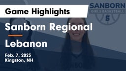 Sanborn Regional  vs Lebanon Game Highlights - Feb. 7, 2023