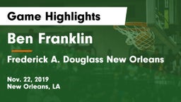 Ben Franklin  vs Frederick A. Douglass  New Orleans Game Highlights - Nov. 22, 2019