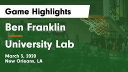Ben Franklin  vs University Lab  Game Highlights - March 3, 2020