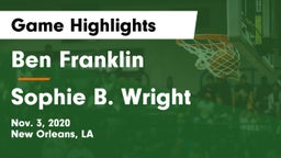 Ben Franklin  vs Sophie B. Wright  Game Highlights - Nov. 3, 2020