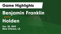 Benjamin Franklin  vs Holden  Game Highlights - Jan. 20, 2023