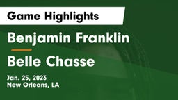 Benjamin Franklin  vs Belle Chasse  Game Highlights - Jan. 25, 2023