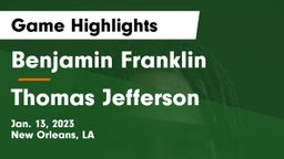 Benjamin Franklin  vs Thomas Jefferson  Game Highlights - Jan. 13, 2023