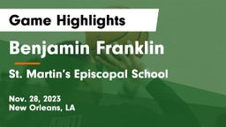 Benjamin Franklin  vs St. Martin’s Episcopal School Game Highlights - Nov. 28, 2023