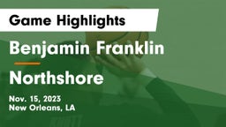 Benjamin Franklin  vs Northshore  Game Highlights - Nov. 15, 2023