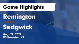 Remington  vs Sedgwick  Game Highlights - Aug. 27, 2022