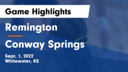 Remington  vs Conway Springs  Game Highlights - Sept. 1, 2022