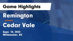 Remington  vs Cedar Vale Game Highlights - Sept. 10, 2022